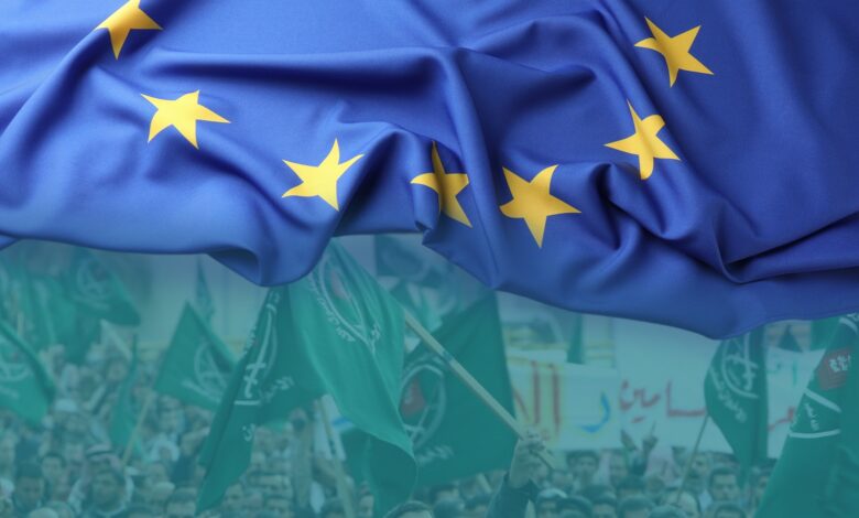 تنفيذ قرار البرلمان الأوروبي بشأن الإخوان المسلمين يتطلب رقابة مالية وقضائية ومعايير واضحة للمشاركة المؤسسية
